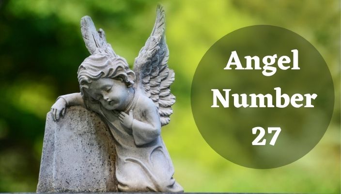 Meaning of Angel number 27